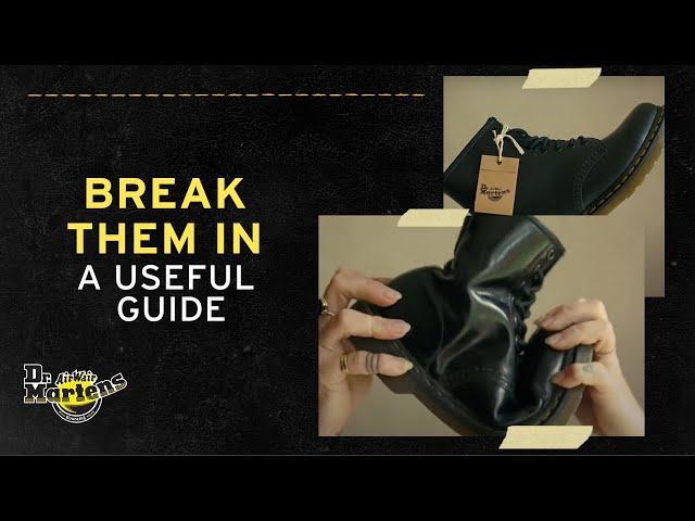 How to Break-In Dr. Martens Footwear | Tips from the Experts