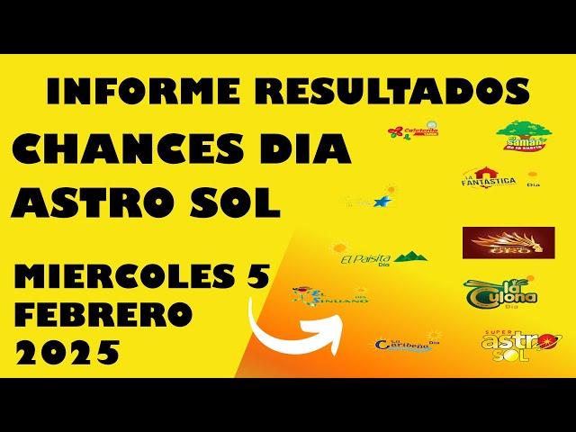 Resultados CHANCES DIA de Miercoles 5 Febrero 2025 ASTRO SOL DE HOY LOTERIAS DE HOY RESULTADOS DIA