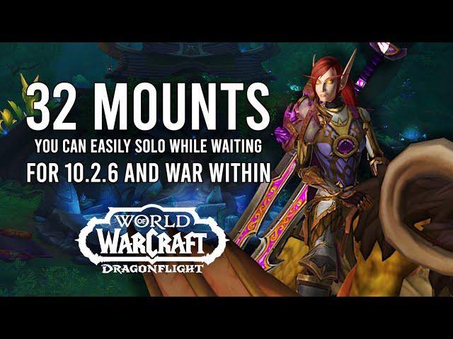 32 Easy Mounts You Can Get Solo While Waiting For 10.2.6 And The War Within Alpha!