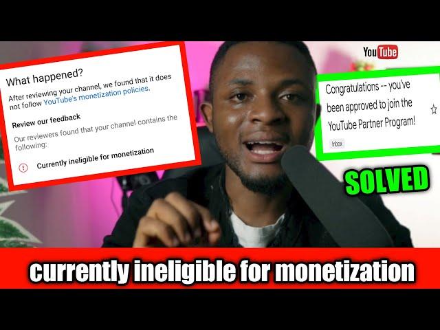 How to solve currently ineligible for monetization on YouTube in 2023