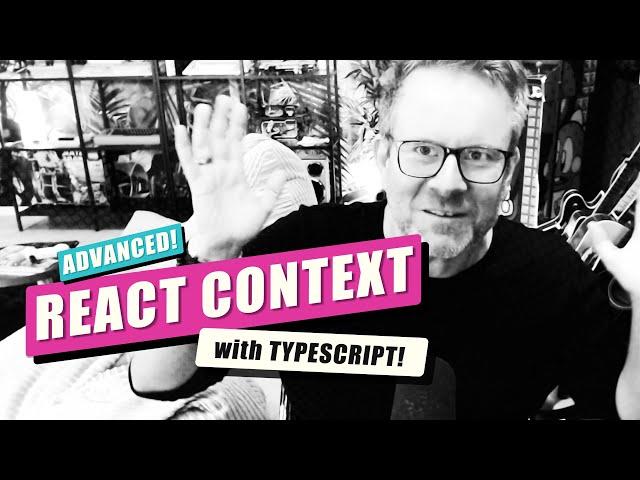 Advanced React Context Typescript | useContext and createContext