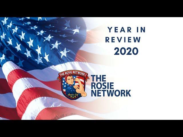 The Rosie Network:  2020 Year In Review