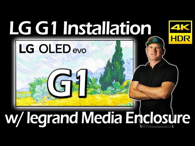 LG G1 Gallery OLED Installation w/ legrand Media Enclosure hiding Apple TV