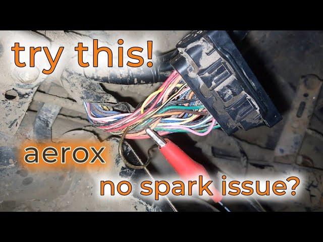 Try this fix | Aerox 155 | Code 12 and No Spark issue.