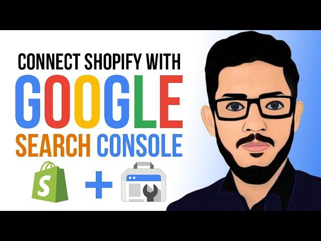 How To Connect Shopify Store To Google Search Console - Shopify Google Search Console