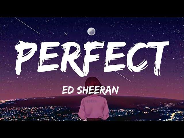 Perfect - Ed Sheeran (Lyrics)