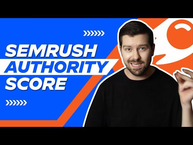 SEMRush Authority Score