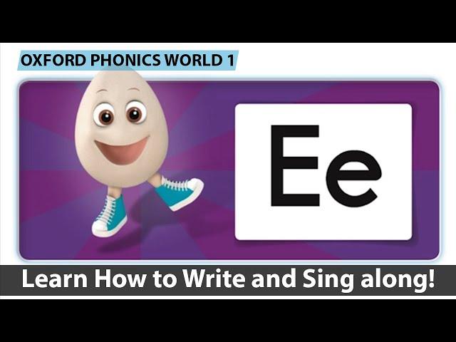 Oxford Phonics World 1: Letter E