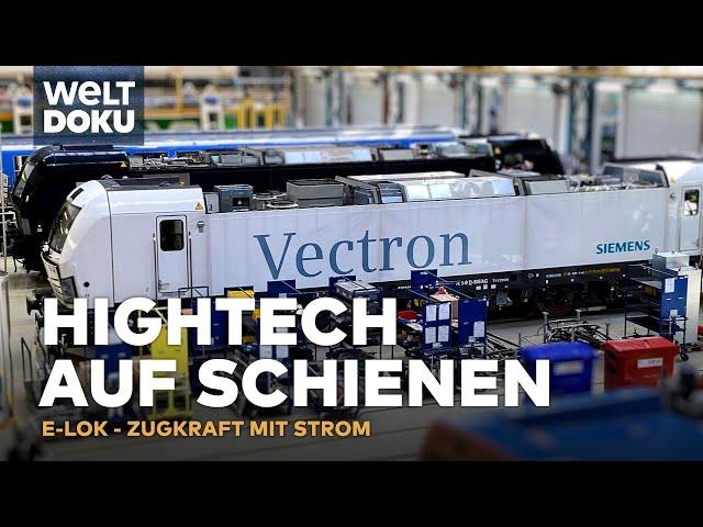 HIGHTECH ELEKTRO-LOK - Zugkraft mit Strom | WELT HD Doku