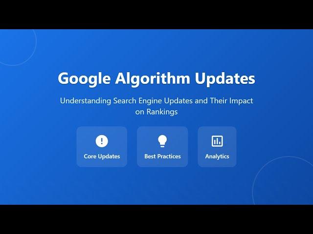 Google Algorithm Updates Explained for Beginners