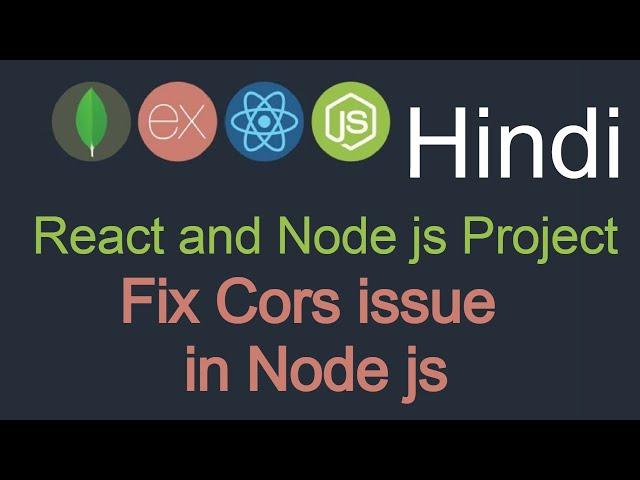 React and node JS project in Hindi #10 Cors issue in Node js