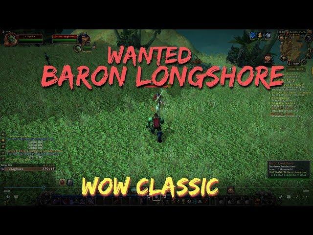 WoW Classic/WANTED: Baron Longshore