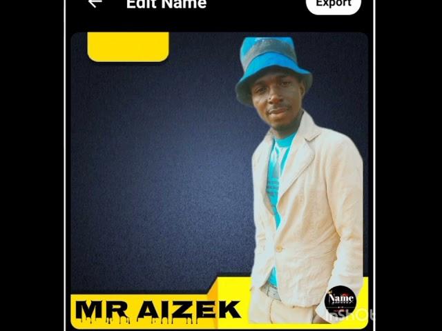 unga landzi hivano  Mr aizek