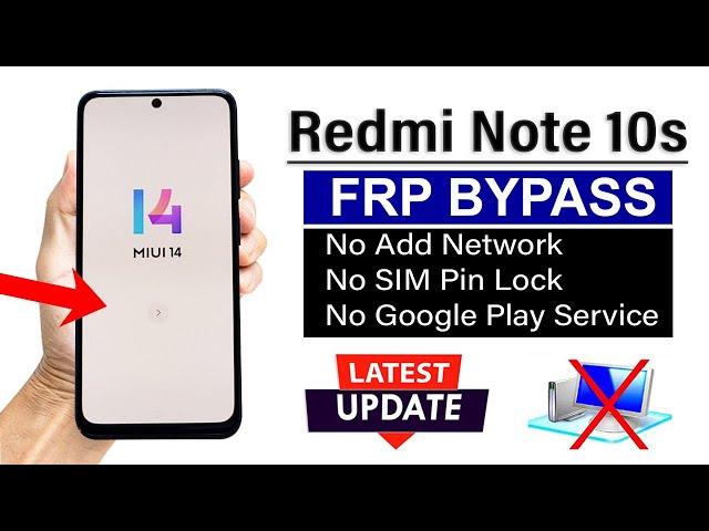 Redmi Note 10s : Google/ FRP Bypass (without pc) MIUI 14 (No Add Network)