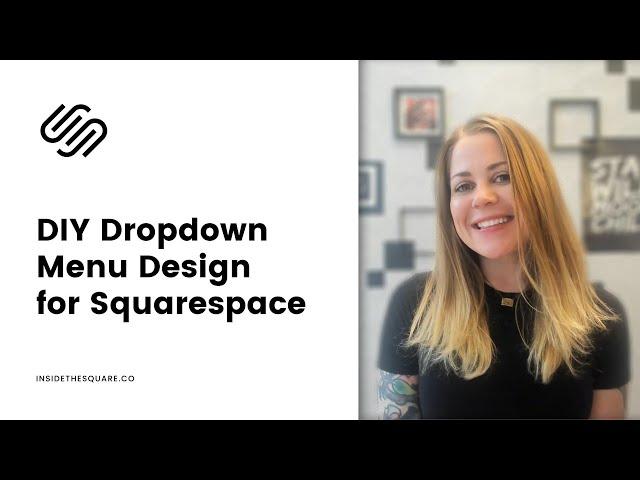 How To Change the Dropdown Menu In Squarespace 7.1 // Squarespace Dropdown Menu Design