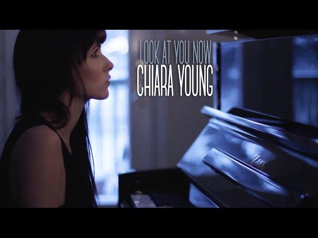 Chiara Young - Look At You Now - Original