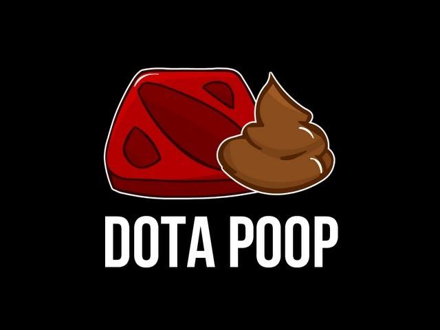 DOTA POOP #6