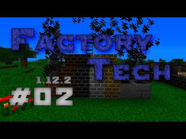 [Обзор][1.12.2] Factory Tech - Конвейеры, дрели, серо-водо-огнемет! - S6-EP02