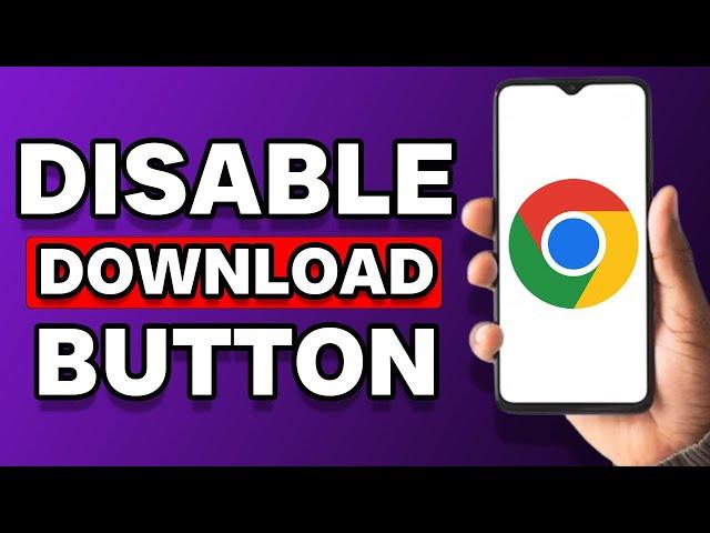 Disable New Download Button Or Icon In Google Chrome Toolbar