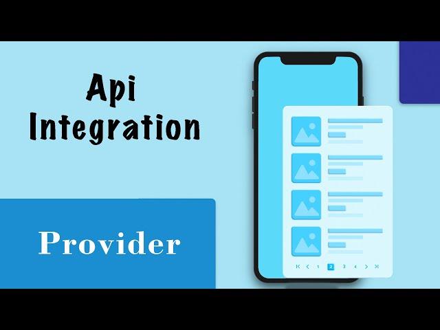 Flutter Tutorial - Api Integration with Flutter Provider | Flutter Provider Api Integration