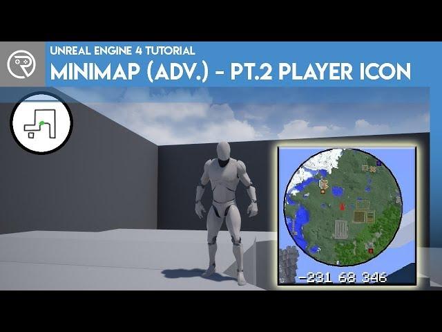 Unreal Engine 4 Tutorial - Minimap (Advanced) - Part 2 - Player Icon