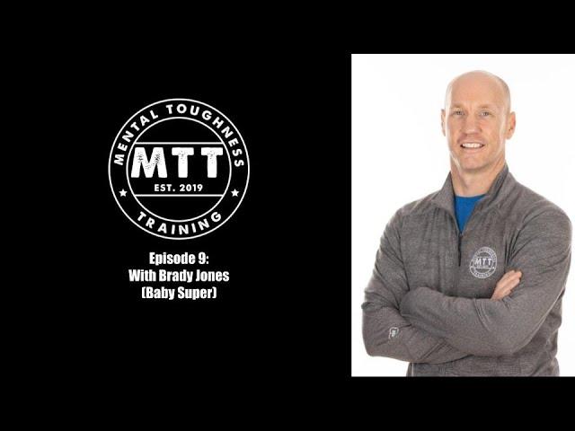 MTT Podcast 9 - With Brady Jones