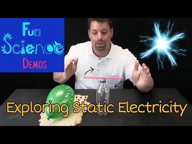 Exploring Static Electricity