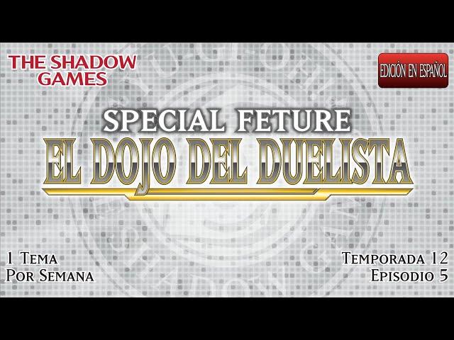  Podcast  158. Special Feature - El Dojo del Duelista