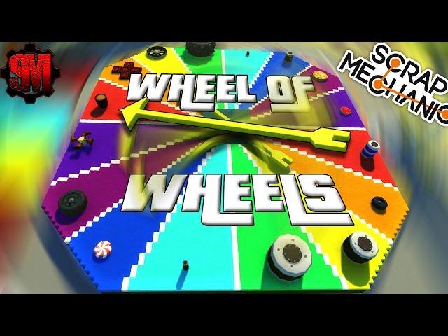 RANDOM WHEELS RACE! - Scrap Mechanic Multiplayer Monday! Ep33