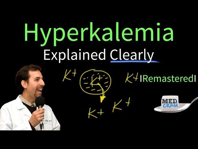 Hyperkalemia Explained Clearly - Remastered (Potassium Imbalances)