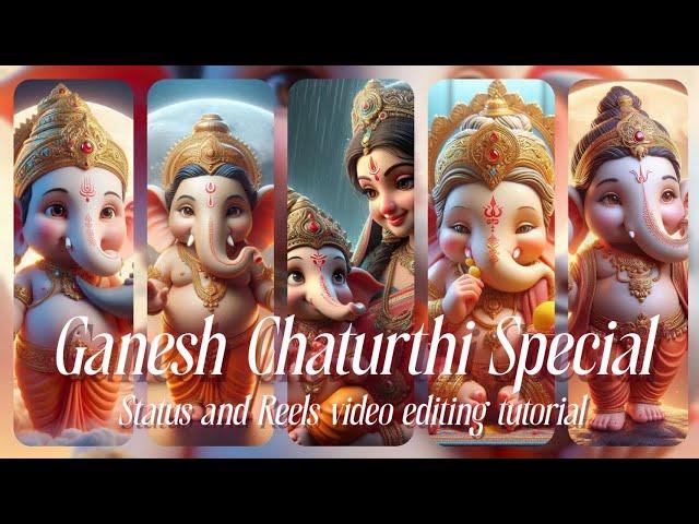 GANESH CHATURTHI STATUS AND REELS VIDEO EDITING TUTORIAL HINDI  #sgcreation3011