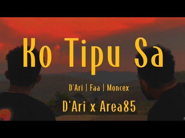 KO TIPU SA - Area85 x D'Ari ( REMAKE MERI MUSAU )