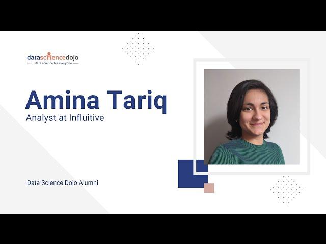 Amina Tariq's In-Person Experience at Data Science Bootcamp