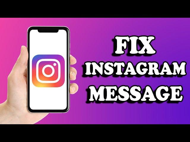 Fix don't receive messages on instagram | message problem on instagram | Instagram msg not sending