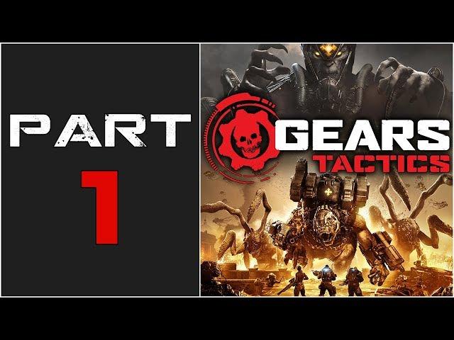 Gears Tactics - Gameplay Walkthrough - Part 1 - "ACT I (FULL)"