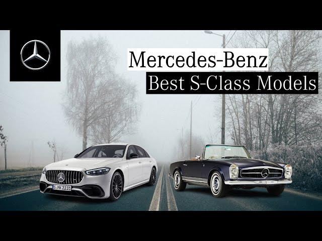 The Best Mercedes S-Class Models: From Classics to Modern Marvels