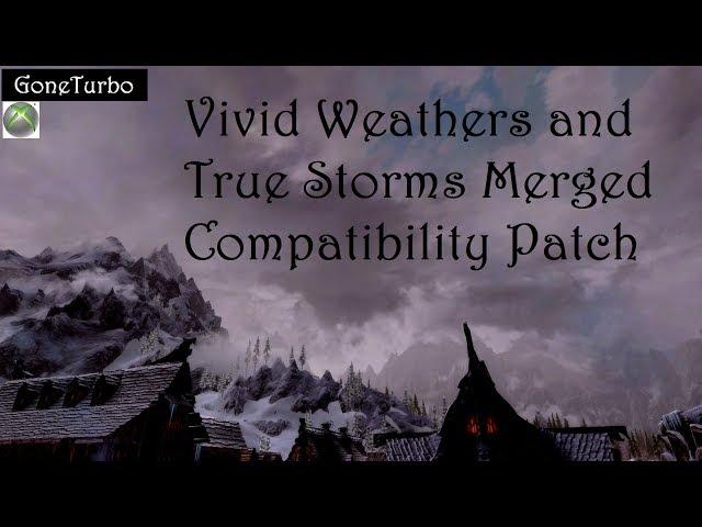 Skyrim Vivid Weathers and True Storms Compatibility Patch