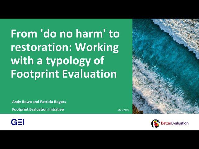 From 'do no harm' to restoration: Working with a typology of Footprint Evaluation