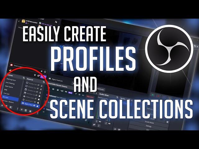 Simplified Guide to OBS Scene Collection & Profiles