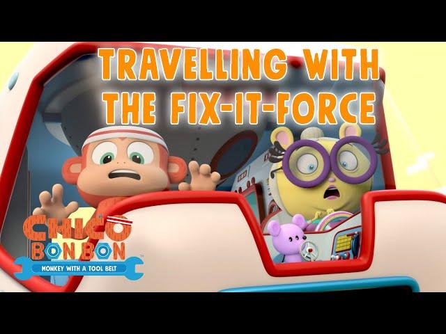 Travelling With the Fix-It-Force| Chico Bon Bon Adventures | @Kidzuko