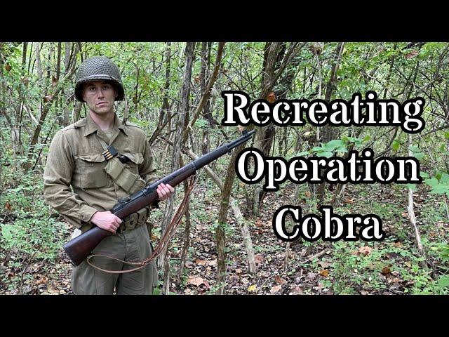 Finally Capturing a Foothold | Pt. 2 POV Operation Cobra Re-enactment