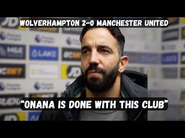 “Onana is done with this Club” - Ruben Amorim Post Match Interview -Wolverhampton 2-0 Manchester Utd