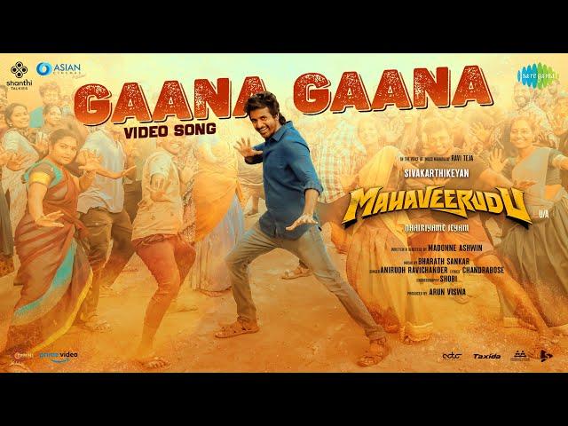 Gaana Gaana - Video Song | Mahaveerudu | Sivakarthikeyan | Yazin Nizar | Bharath Sankar |Chandrabose