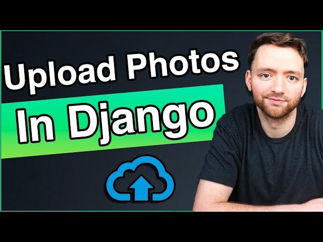 How to Upload an Image Using Django ImageField (The RIGHT Way)