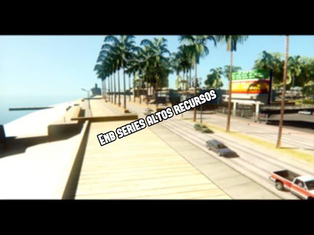 Enb series altos recursos para Gta Sa