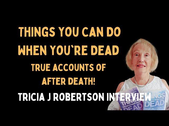 Tricia J Robertson interview