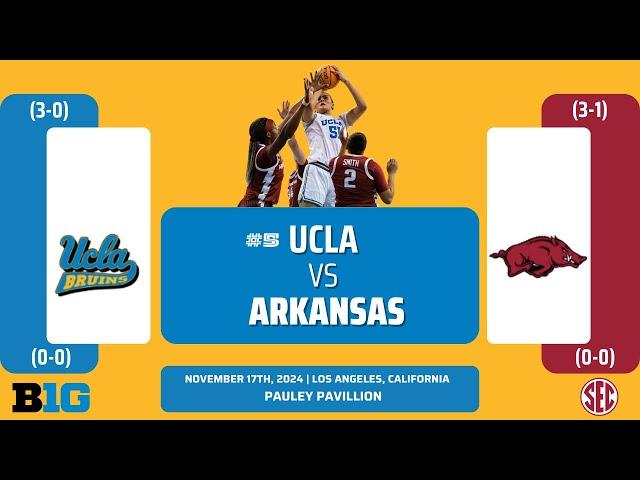 No. 5 UCLA vs Arkansas | NCAA Women's Basketball | 11.17.24