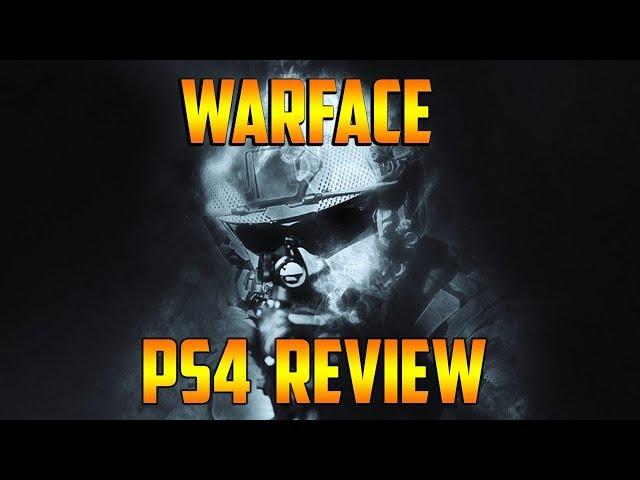 WARFACE PS4 REVIEW