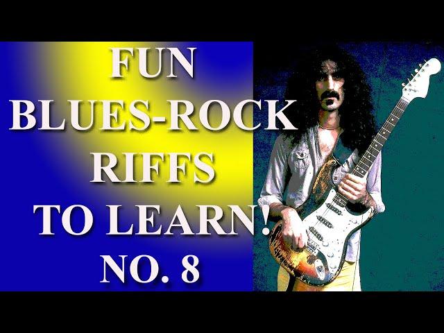 FUN BLUES-ROCK RIFFS TO LEARN! - NO. 8