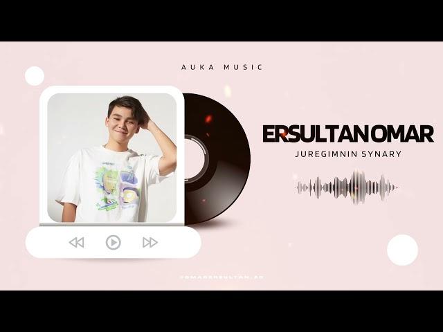 ERSULTAN OMAR - JUREGIMNIN SYNARY (official audio)